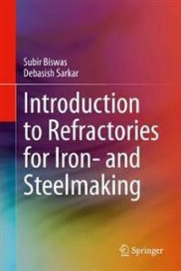 Introduction to Refractories for Iron- and Steelmaking – Subir Biswas, kirjan kansikuva