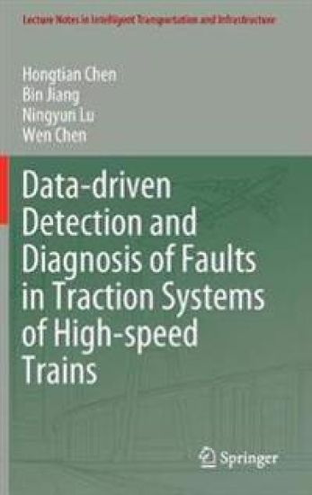 Data-driven Detection and Diagnosis of Faults in Traction Systems of High-speed Trains