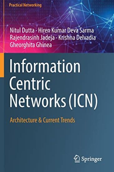 Information Centric Networks (ICN)