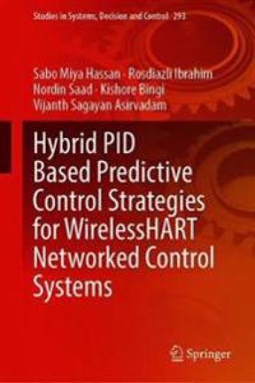 Hybrid PID Based Predictive Control Strategies for WirelessHART Networked Control Systems