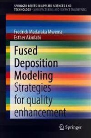 Fused Deposition Modeling