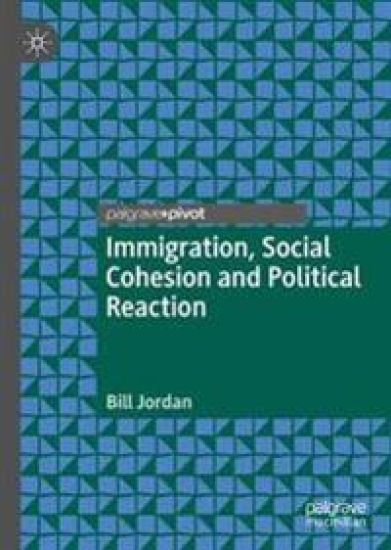 Immigration, Social Cohesion and Political Reaction