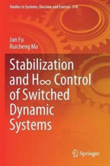 Stabilization and H8 Control of Switched Dynamic Systems