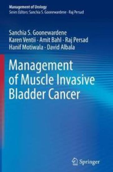 Management of Muscle Invasive Bladder Cancer
