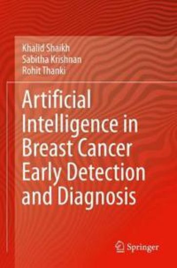 Artificial Intelligence in Breast Cancer Early Detection and Diagnosis