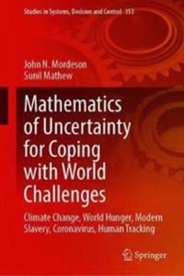 Mathematics of Uncertainty for Coping with World Challenges