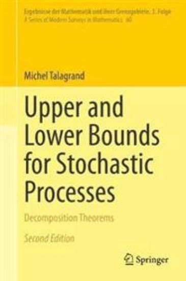 Upper and Lower Bounds for Stochastic Processes
