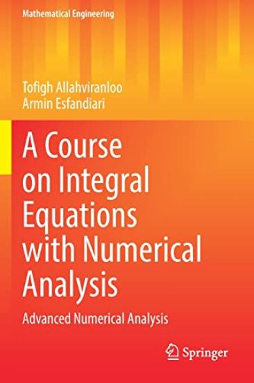 A Course on Integral Equations with Numerical Analysis