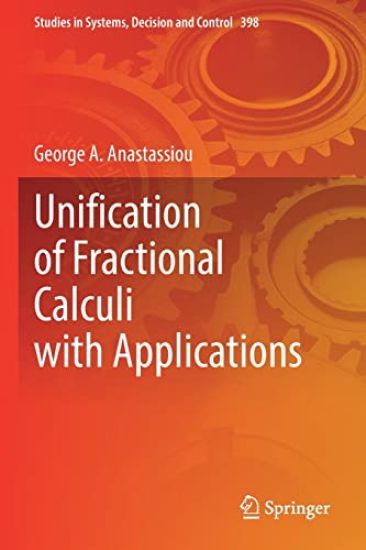 Unification of Fractional Calculi with Applications