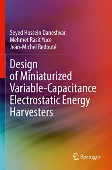 Design of Miniaturized Variable-Capacitance Electrostatic Energy Harvesters