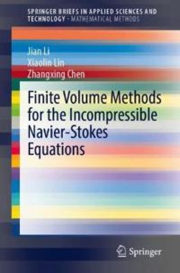 Finite Volume Methods for the Incompressible Navier–Stokes Equations – Jian Li, kirjan kansikuva