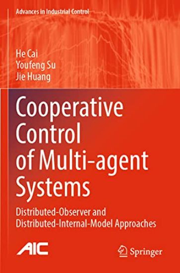 Cooperative Control of Multi-agent Systems
