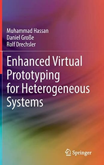 Enhanced Virtual Prototyping for Heterogeneous Systems