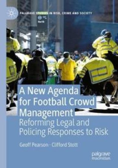 A New Agenda For Football Crowd Management