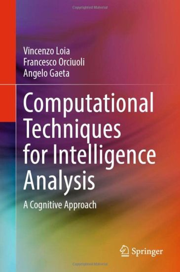 Computational Techniques for Intelligence Analysis