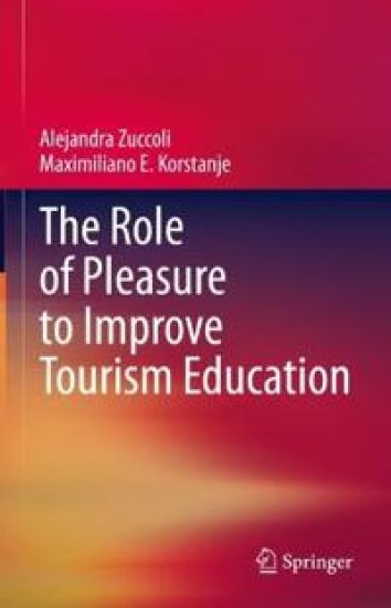 The Role of Pleasure to Improve Tourism Education
