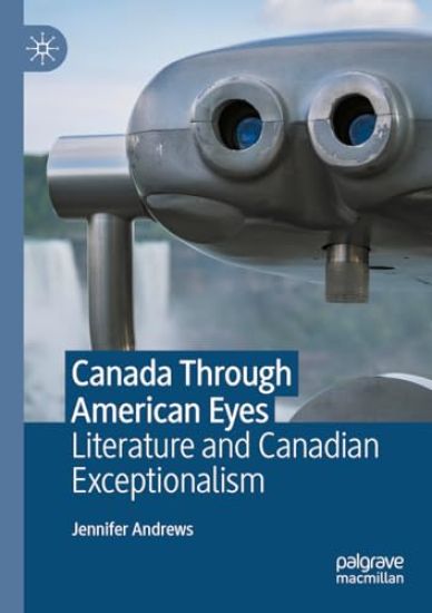 Canada Through American Eyes