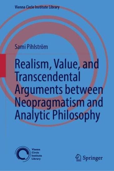 Realism, Value, and Transcendental Arguments between Neopragmatism and Analytic Philosophy