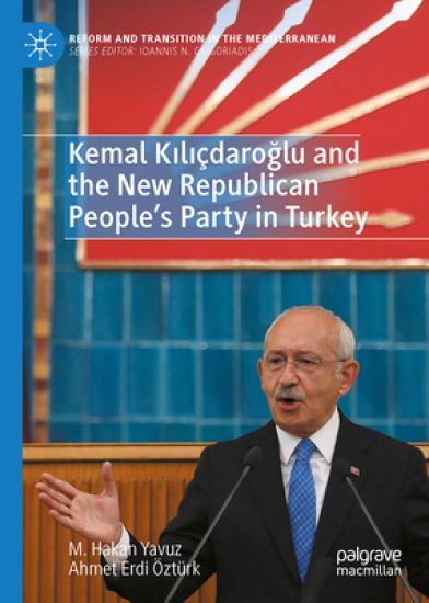 Kemal Kiliçdaroglu and the New Republican People’s Party in Turkey
