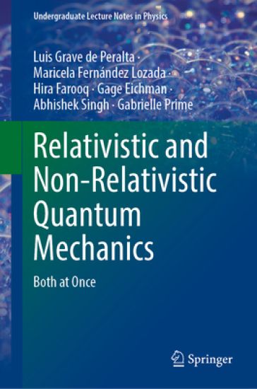 Relativistic and Non-Relativistic Quantum Mechanics