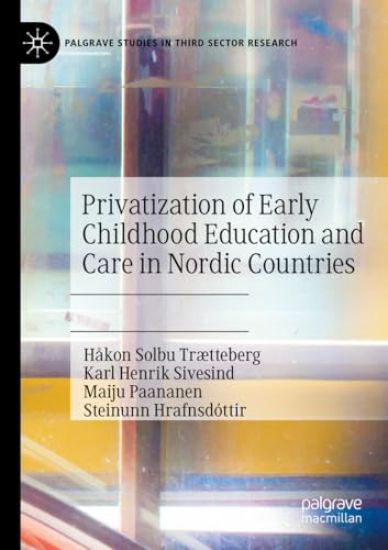 Privatization of Early Childhood Education and Care in Nordic Countries