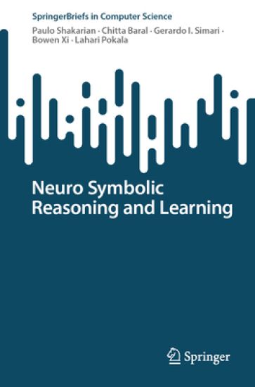Neuro Symbolic Reasoning and Learning