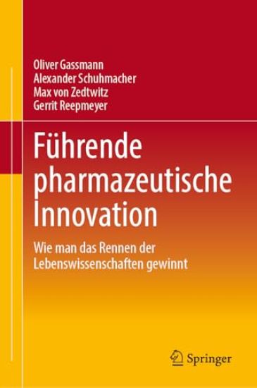 Führung und Organisation pharmazeutischer Innovation