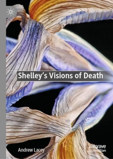 Shelley's Visions of Death