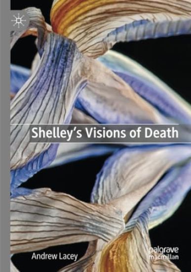 Shelley's Visions of Death