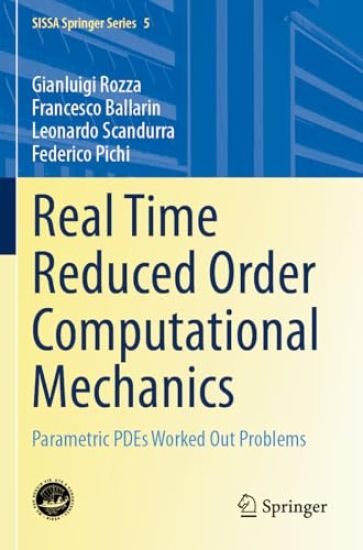 Real Time Reduced Order Computational Mechanics