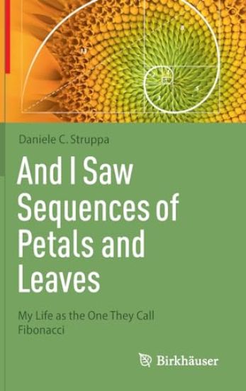 And I Saw Sequences of Petals and Leaves