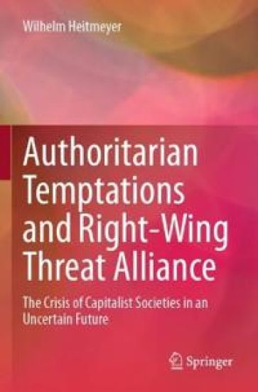 Authoritarian Temptations and Right-Wing Threat Alliance