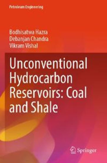Unconventional Hydrocarbon Reservoirs: Coal and Shale