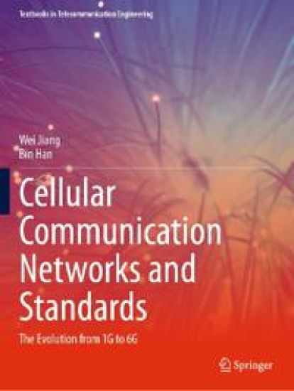Cellular Communication Networks and Standards