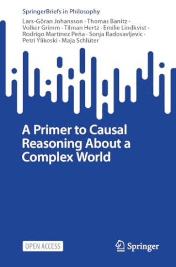 A Primer to Causal Reasoning About a Complex World