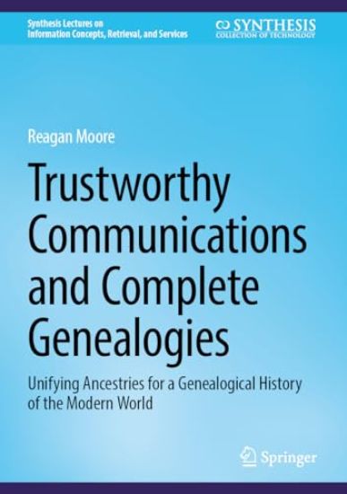 Trustworthy Communications and Complete Genealogies – Reagan W. Moore, kirjan kansikuva