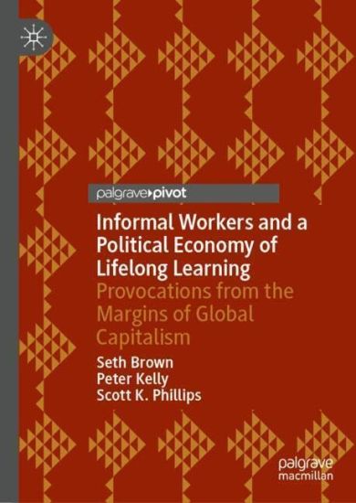 Informal Workers and a Political Economy of Lifelong Learning