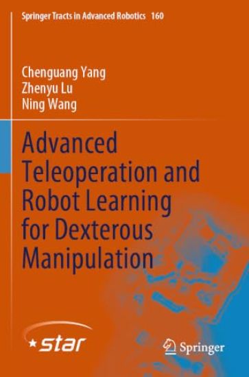 Advanced Teleoperation and Robot Learning for Dexterous Manipulation