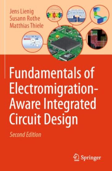Fundamentals of Electromigration-Aware Integrated Circuit Design