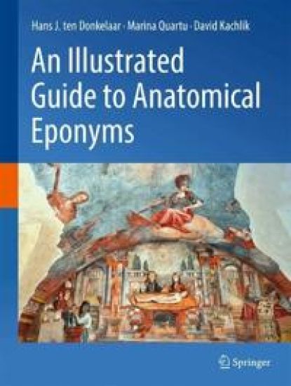 An Illustrated Guide to Anatomical Eponyms