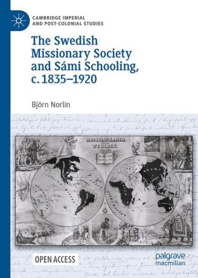 The Swedish Missionary Society and Sámi Schooling, c. 1835–1920