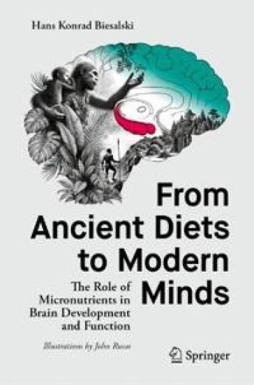 From Ancient Diets to Modern Minds