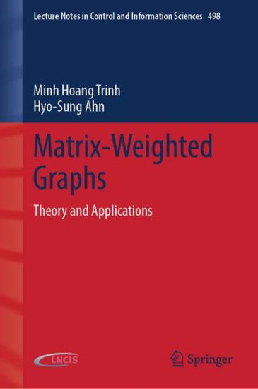 Matrix-Weighted Graphs