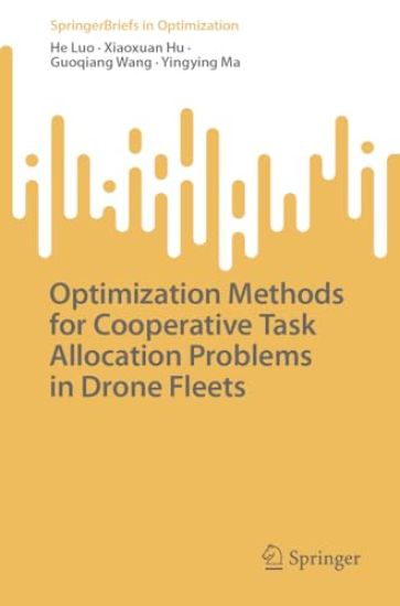 Optimization Methods for Cooperative Task Allocation Problems in Drone Fleets