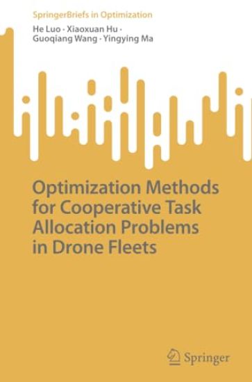 Optimization Methods for Cooperative Task Allocation Problems in Drone Fleets