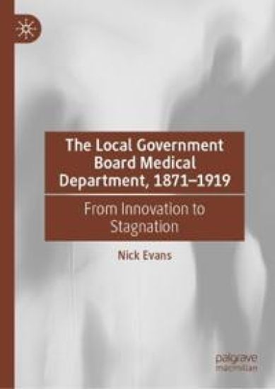 The Local Government Board Medical Department, 1871–1919