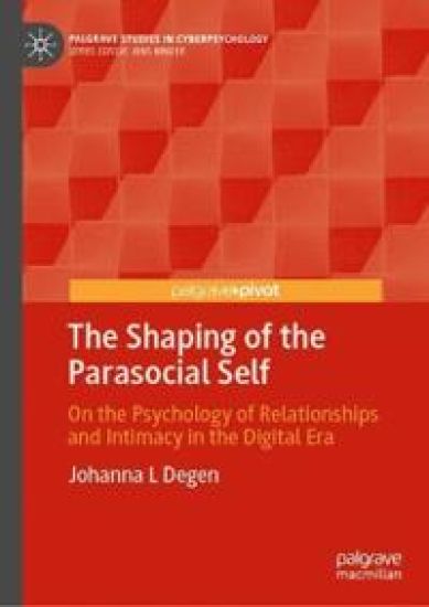The Shaping of the Parasocial Self