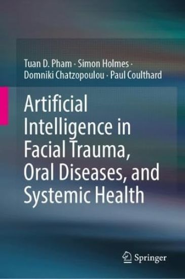 Artificial Intelligence in Facial Trauma, Oral Diseases, and Systemic Health