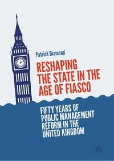 Reshaping the State in the Age of Fiasco