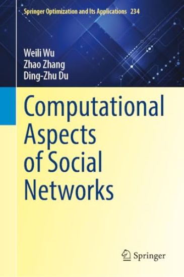 Computational Aspects of Social Networks
